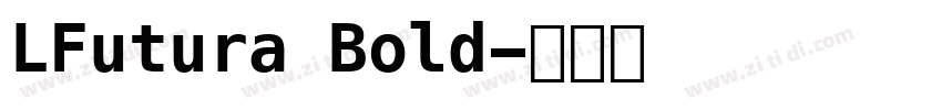 LFutura Bold字体转换